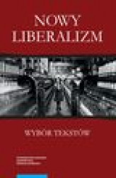 Okładka: Nowy liberalizm. Wybór tekstów