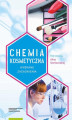 Okładka książki: Chemia kosmetyczna. Wybrane zagadnienia
