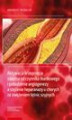 Okładka książki: Aktywacja krzepnięcia zależna od czynnika tkankowego i pobudzenie angiogenezy a stężenie heparanazy u chorych ze zwężeniem tętnic szyjnych