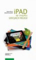 Okładka książki: iPad na szkolnych lekcjach religii