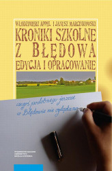 Okładka: Kroniki szkolne z Błędowa. Edycja i opracowanie