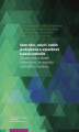 Okładka książki: Sektor mikro-, małych i średnich przedsiębiorstw w województwie kujawsko-pomorskim. Kluczowe wnioski w obszarze konkurencyjności, innowacyjności, produktywności i współpracy