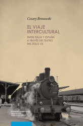 Okładka: El viaje intercultural entre Italia y España a través del teatro del siglo XX