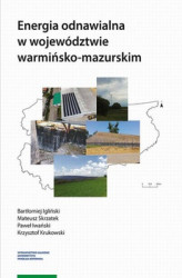 Okładka: Energia odnawialna w województwie warmińsko-mazurskim
