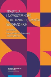 Okładka: Tradycja i nowoczesność w badaniach języków słowiańskich