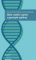 Okładka książki: Zbiór zadań i pytań z genetyki ogólnej