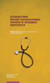 Okładka książki: Alternatywne metody rozwiązywania sporów w sprawach medycznych
