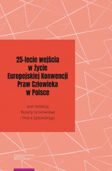 Okładka: 25-lecie wejścia w życie Europejskiej Konwencji Praw Człowieka w Polsce