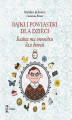 Okładka książki: Bajki i powiastki dla dzieci (wersja ukraińsko-polska)