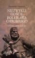 Okładka książki: Niezwykli goście Bolesława Chrobrego. Tom 2: Otto III – król i cesarz