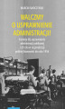 Okładka książki: Walczmy o usprawnienie administracji! Komisje dla usprawnienia administracji publicznej i ich rola w racjonalizacji polskiej biurowości do roku 1956
