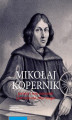 Okładka książki: Mikołaj Kopernik. Portrety i inne wizerunki. Portraits and other images