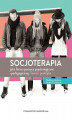 Okładka książki: Socjoterapia jako forma pomocy psychologiczno-pedagogicznej