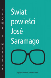 Okładka: Świat powieści José Saramago