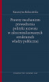 Okładka książki: Prawny mechanizm prowadzenia polityki rozwoju w zdecentralizowanych strukturach władzy publicznej