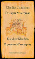 Okładka książki: De raptu Proserpinae. O porwaniu Prozerpiny