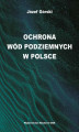 Okładka książki: Ochrona wód podziemnych w Polsce