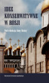 Okładka książki: Idee konserwatywne w Rosji