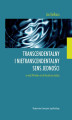 Okładka książki: Transcendentalny i nietranscendentalny sens jedności w myśli XIII wieku na tle filozoficznej tradycji