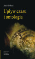 Okładka książki: Upływ czasu i ontologia