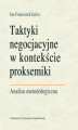 Okładka książki: Taktyki negocjacyjne w kontekście proksemiki. Analiza metodologiczna