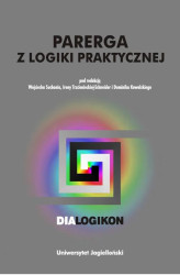 Okładka: Parerga z logiki praktycznej. Dialogikon vol. 16