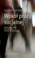 Okładka książki: Wokół pracy socjalnej