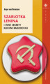 Okładka książki: Szarlotka Lenina i inne sekrety kuchni radzieckiej