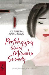 Okładka: Perfekcyjny świat Miwako Sumidy