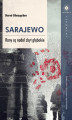 Okładka książki: Sarajewo. Rany są nadal zbyt głębokie