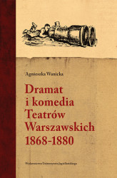 Okładka: Dramat i komedia Teatrów Warszawskich 18681880
