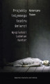 Okładka książki: Projekty intymnego teatru śmierci. Wyspiański – Leśmian – Kantor