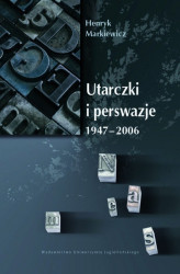 Okładka: Utarczki i perswazje. 1947-2006