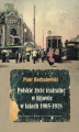 Okładka książki: Polskie życie teatralne w Kijowie w latach 1905-1918