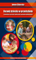 Okładka książki: Rozwój dziecka w przedszkolu. Stymulujące wartości wybranych systemów edukacyjnych