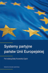 Okładka: Systemy partyjne państw Unii Europejskiej