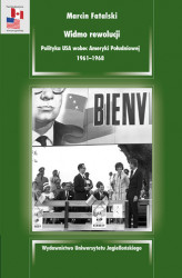 Okładka: Widmo rewolucji Polityka USA wobec Ameryki Południowej 19611968