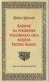 Okładka książki: Kazanie na pogrzebie wielebnego ojca księdza Piotra Skargi