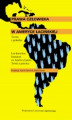 Okładka książki: Prawa człowieka w Ameryce Łacińskiej / Los derechos humanos en America Latina