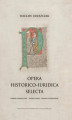 Okładka książki: Opera historico-iuridica selecta