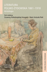 Okładka: Literatura polsko-żydowska 1861-1918. Antologia