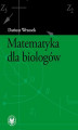Okładka książki: Matematyka dla biologów