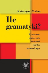 Okładka: Ile gramatyki? Wybieramy podręcznik do nauki języka niemieckiego