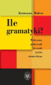 Okładka książki: Ile gramatyki? Wybieramy podręcznik do nauki języka niemieckiego