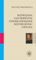 Okładka książki: Rozważania nad pierwszym dziesięcioksięgiem historii Rzymu Liwiusza