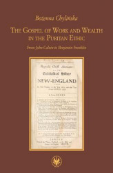 Okładka: The Gospel of Work and Wealth in the Puritan Ethic