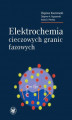 Okładka książki: Elektrochemia cieczowych granic fazowych