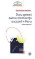 Okładka książki: Ocena systemu awansu zawodowego nauczycieli w Polsce