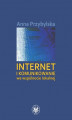 Okładka książki: Internet i komunikowanie we wspólnocie lokalnej