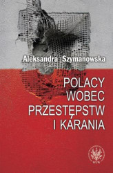 Okładka: Polacy wobec przestępstw i karania